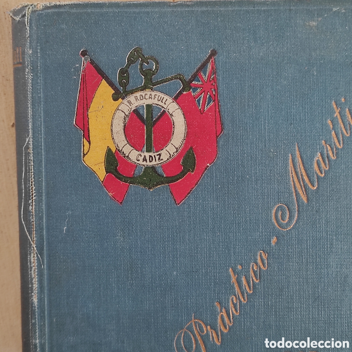 Libros de segunda mano: ROCAFULL Y POL, Rafael - INGLES PRACTICO - MARITIMO. MANUAL DE CONVERSACIONES; - Foto 3