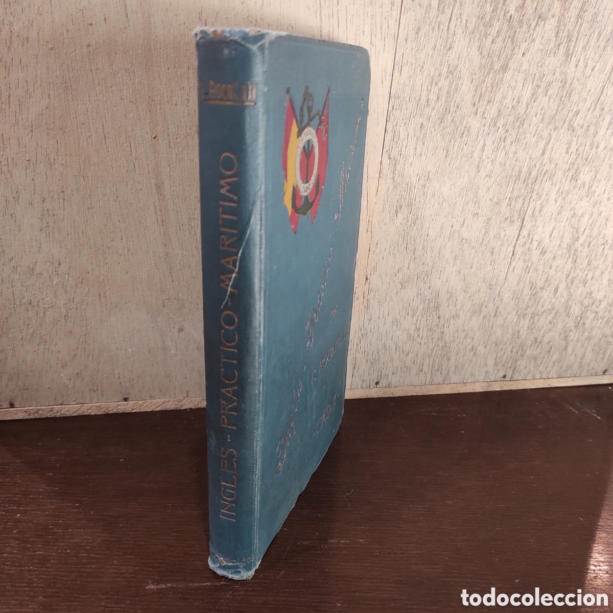 Libros de segunda mano: ROCAFULL Y POL, Rafael - INGLES PRACTICO - MARITIMO. MANUAL DE CONVERSACIONES; - Foto 1