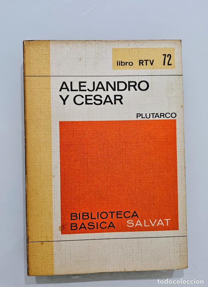 Libros de segunda mano: Alejandro y C&eacute;sar / Plutarco / Salvat Editores, 1970 - Foto 2