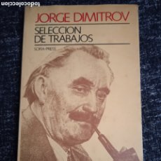 Libros de segunda mano: SELECCIONO DE TRABAJOS, / JORGE DIMITROV, -ED. SOFIA PRESS