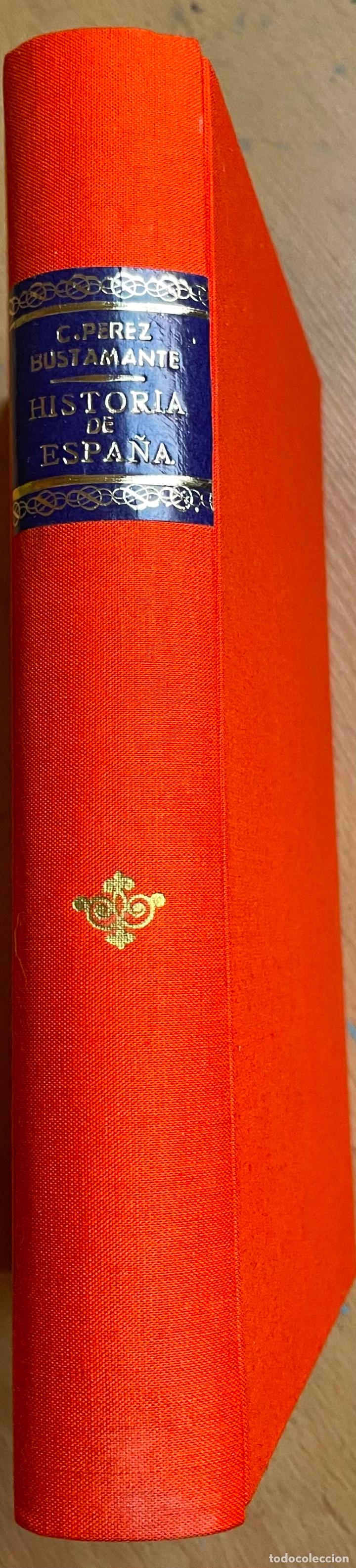 Libros de segunda mano: COMPENDIO DE HISTORIA DE ESPA&Ntilde;A, Perez Bustamante - Foto 4