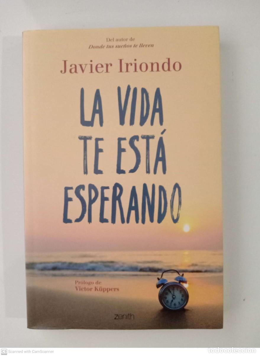 Libros de segunda mano: La vida te est&aacute; esperando [Javier Iriondo] - Foto 1