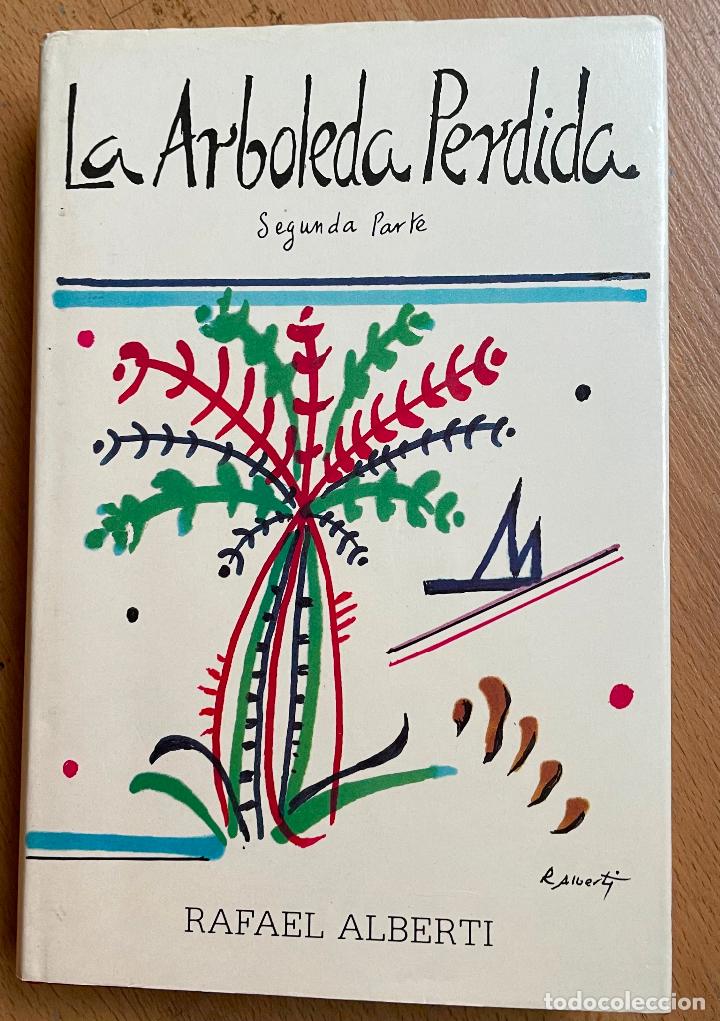 Libros de segunda mano: LA ARBOLEDA PERDIDA Segunda Parte, Rafael Alberti - Foto 1