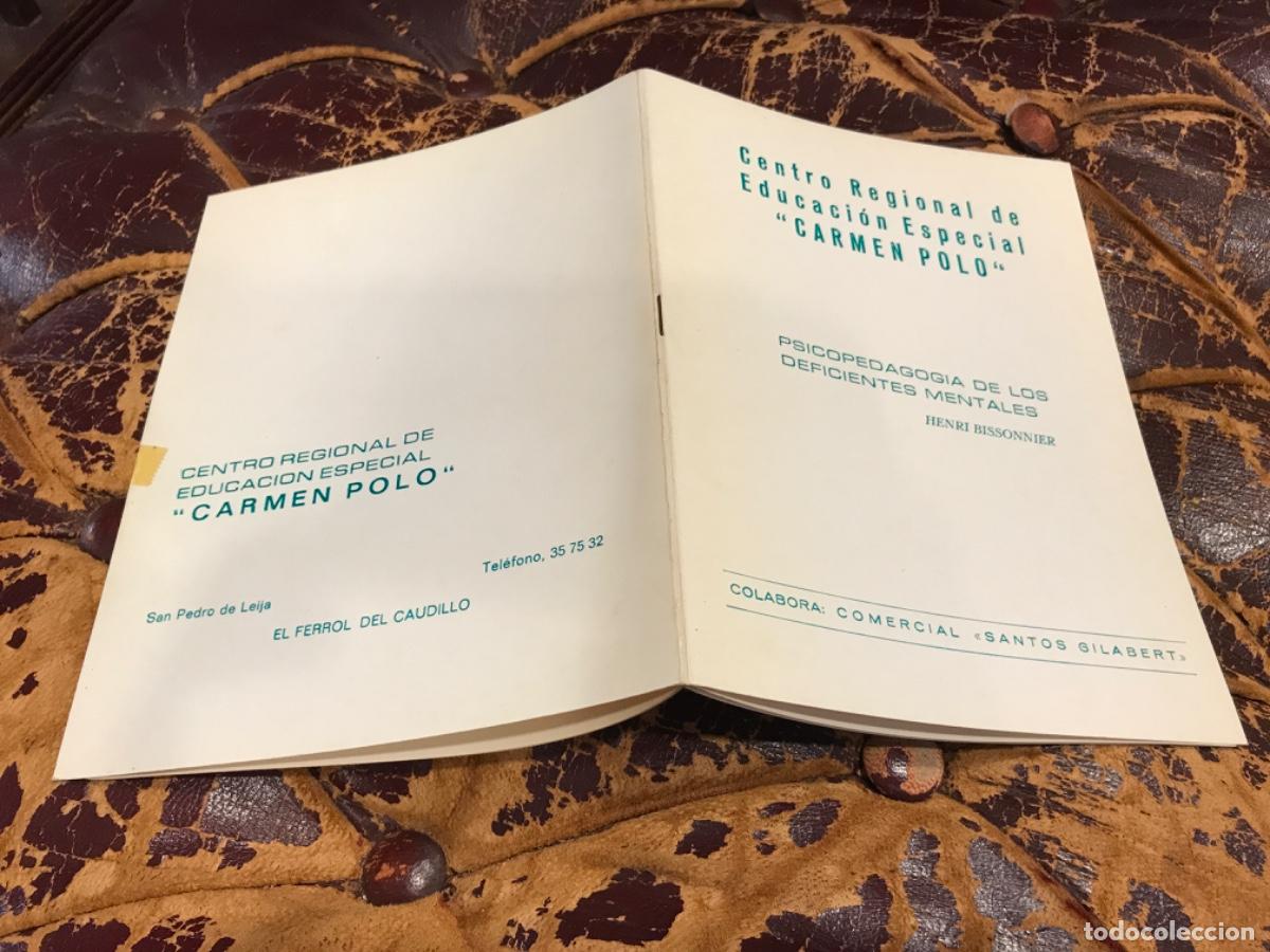 Second hand books: CENTRO REGIONAL DE EDUCACI&Oacute;N ESPECIAL CARMEN POLO. FERROL. PSICOPEDAGOG&Iacute;A...1975