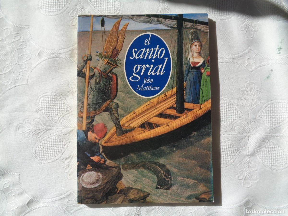 Libros de segunda mano: JOHN MATTHEWS. EL SANTO GRIAL. 1988. PRIMERA EDICI&Oacute;N. - Foto 1