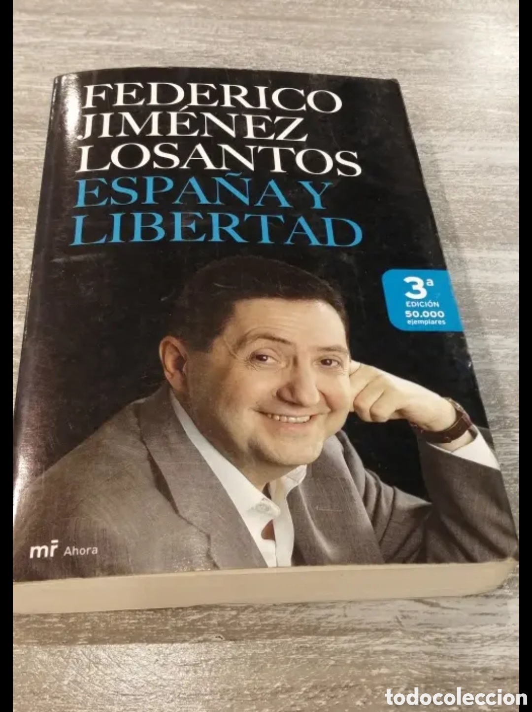 Libros de segunda mano: Espa&ntilde;a y Libertad Art&iacute;culos Jim&eacute;nez Losantos - Foto 1