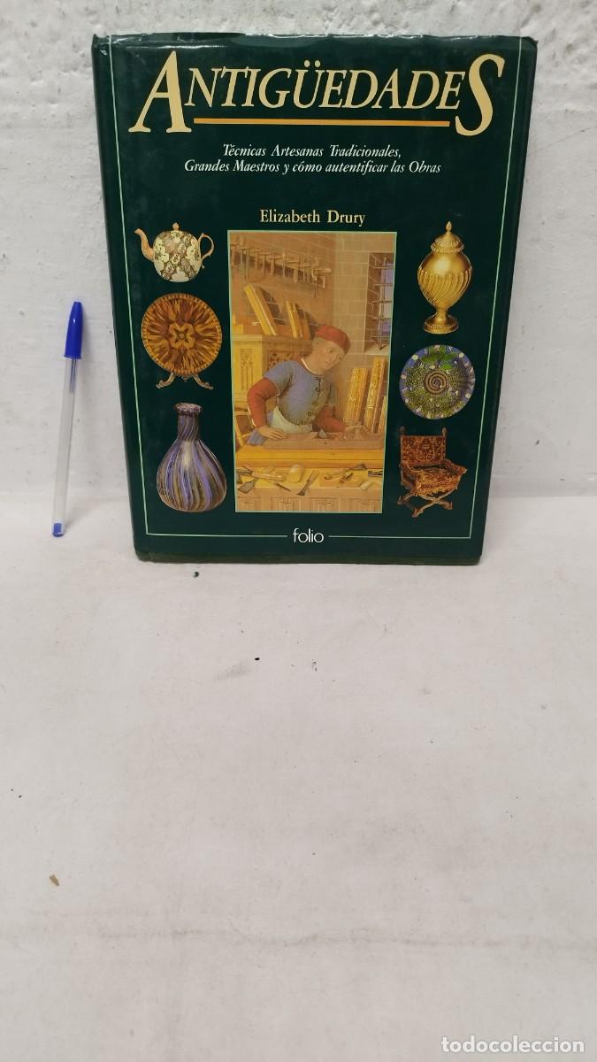 Libros de segunda mano: Libro ANTIG&Uuml;EDADES T&eacute;cnicas Artesanas Tradicionales, Grandes Maestros y c&oacute;mo autentificar las Obras