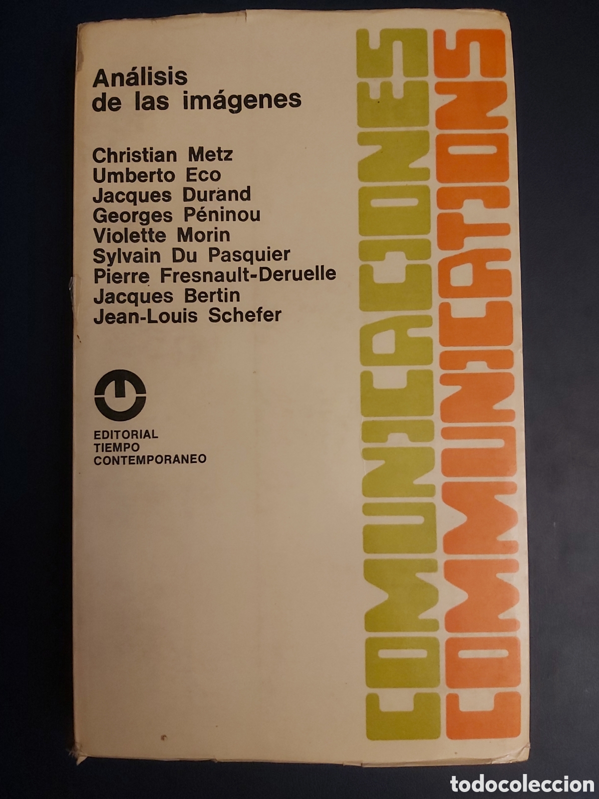 Second hand books: CONUNICACIONES/AN&Aacute;LISIS DE LAS IM&Aacute;GENES $ TIEMPO CONTEMPOR&Aacute;NEO $ 1972