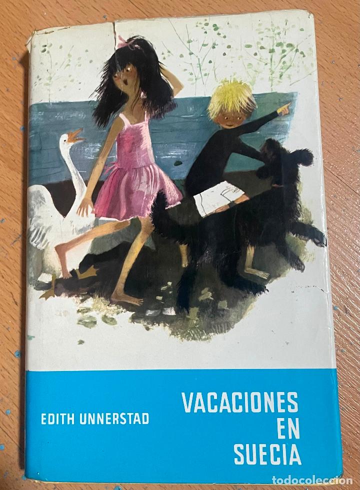 Libros de segunda mano: VACACIONES EN SUECIA, Edith Unnerstad, Noguer - Foto 1