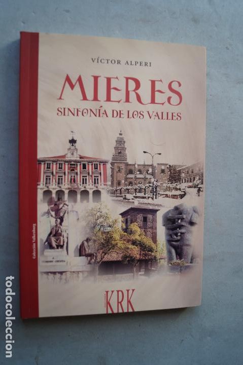 Libros de segunda mano: MIERES, SINFONIA DE LOS VALLES. VICTOR ALPERI - Foto 1