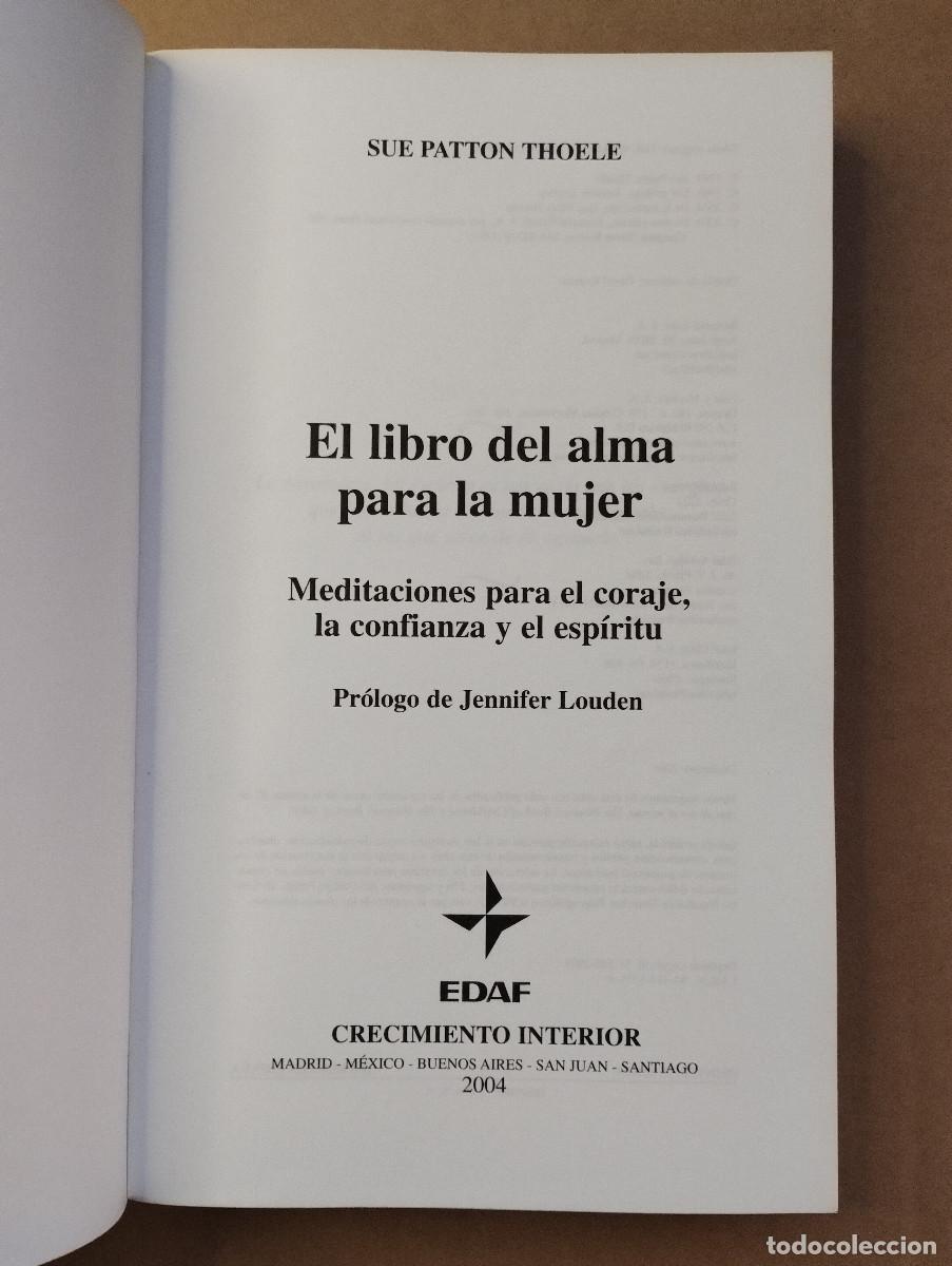 Libros de segunda mano: EL LIBRO DEL ALMA PARA LA MUJER - SUE PATTON THOELE - EDAF - 2004 - Foto 3