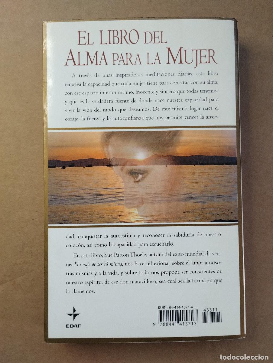 Libros de segunda mano: EL LIBRO DEL ALMA PARA LA MUJER - SUE PATTON THOELE - EDAF - 2004 - Foto 5