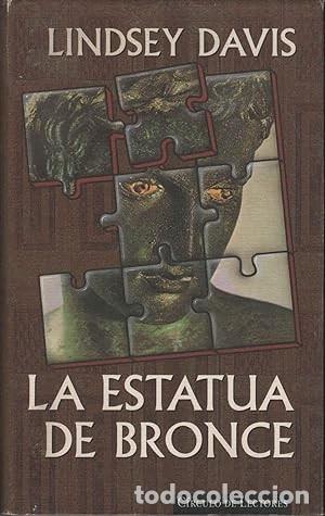 Libros de segunda mano: La estatua de bronce. Lindsey Davis - Foto 1