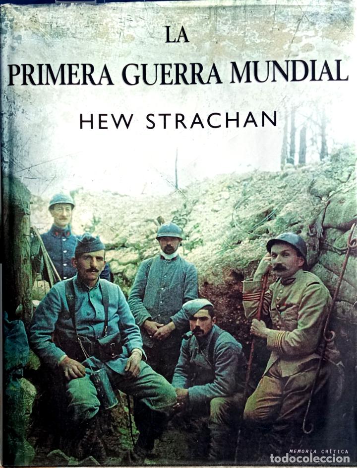 Libros de segunda mano: LA PRIMERA GUERRA MUNDIAL. HEW STRACHAN - Foto 1