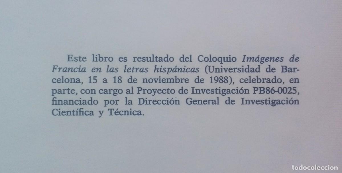 Libros de segunda mano: IM&Aacute;GENES DE FRANCIA EN LAS LETRAS HISP&Aacute;NICAS - FRANCISCO LAFARGA. - Foto 2