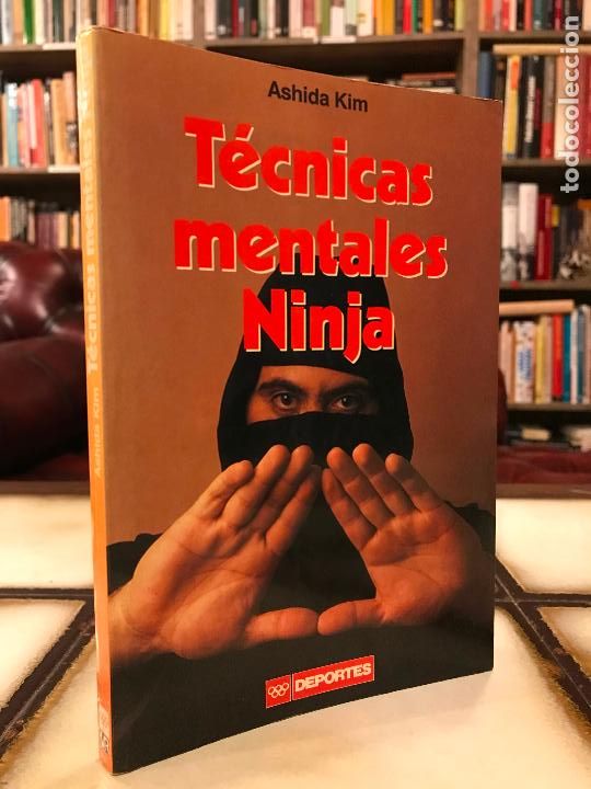 Gebrauchte B&uuml;cher: T&eacute;cnicas mentales Ninja. Ashida Kim.