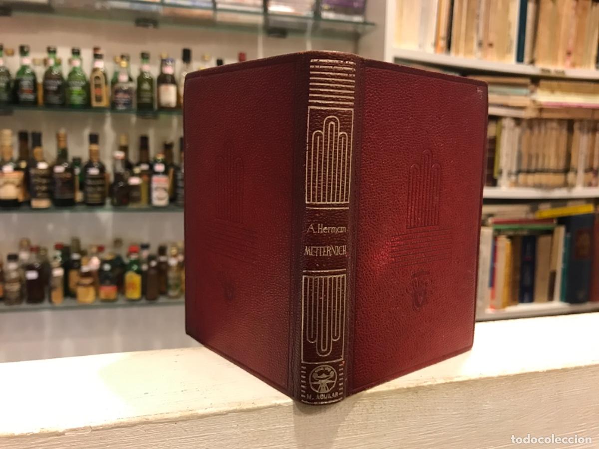 Libros de segunda mano: ARTHUR HERMAN. METTERNICH. AGUILAR, 1944. CRISOL 9 - Foto 1