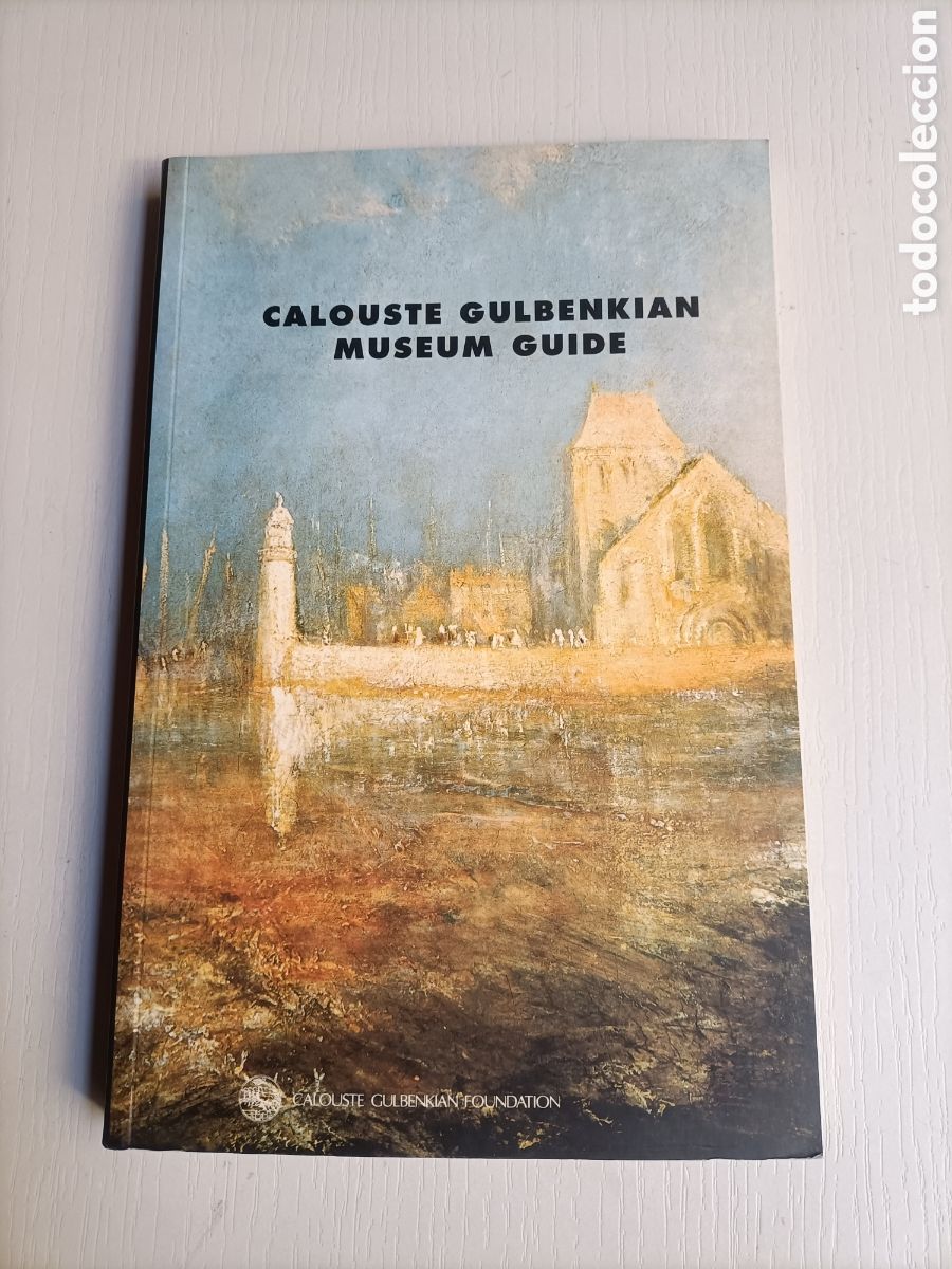 Libros de segunda mano: Calouste Gulbenkian.Museum Guide2004 . Lisboa Texto en ingl&eacute;s. Pintura cer&aacute;mica arte antig&uuml;edades