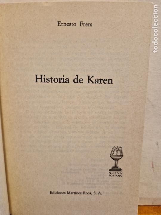 Libros de segunda mano: HISTORIA DE KAREN. ERNESTO FRERS. EDICIONES MART&Iacute;NEZ ROCA, S. A. - Foto 1