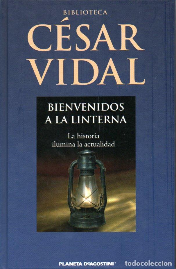 Libros de segunda mano: BIENVENIDOS A LA LINTERNA - CESAR VIDAL - Foto 1