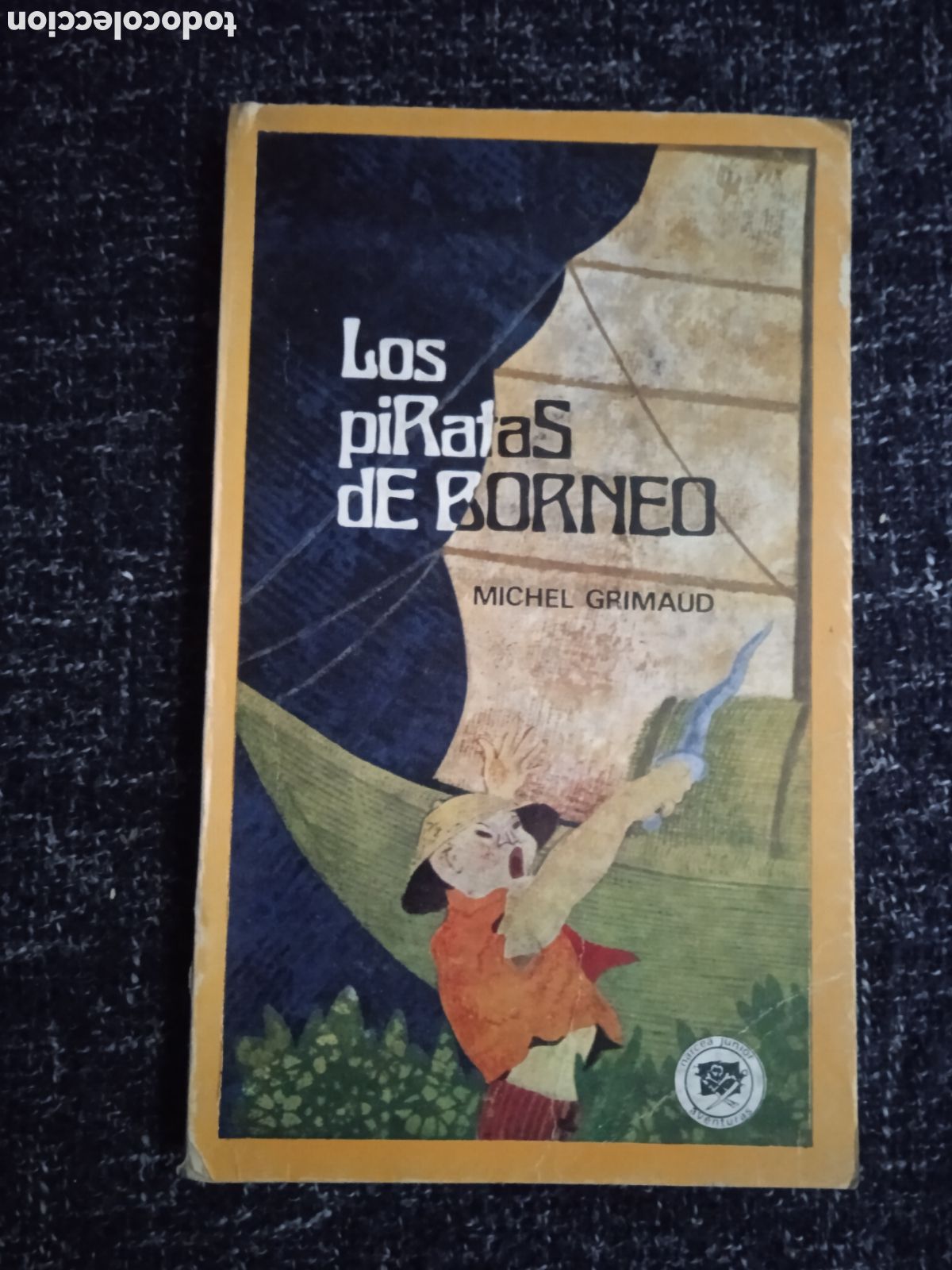 Libros de segunda mano: LOS PIRATAS DE BORNEO / MICHEL GRIMAUD. - Foto 1