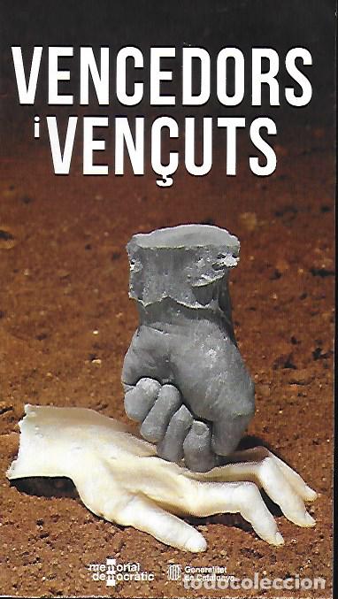 Libros de segunda mano: Vencedors i ven&ccedil;uts. BCN : Memorial Democrat&iacute;c, 2015. 23x13 cm. 57 p.il.