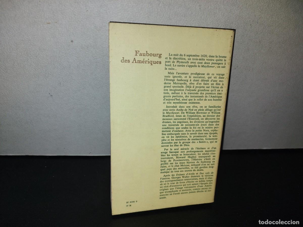 Libros de segunda mano: 129- FAUBOURG DES AM&Eacute;RIQUES - GEORGES WALTER - 1971 - Foto 4