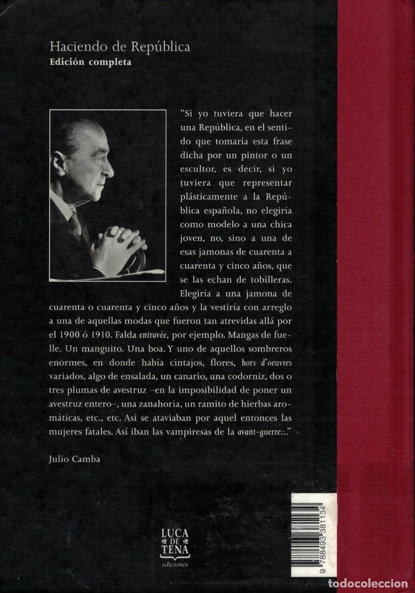 Libros de segunda mano: Julio Camba, Haciendo de Rep&uacute;blica (Edici&oacute;n Completa) - Foto 2