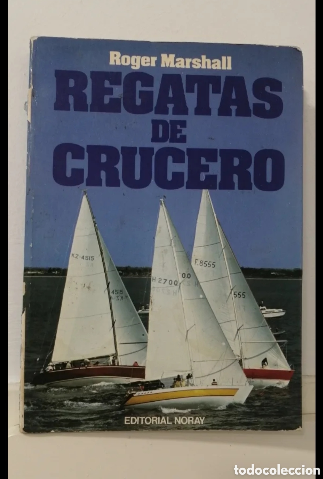 Libros de segunda mano: Regatas de crucero Roger Marshall. Noray 1983 - Foto 1