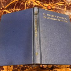Libros de segunda mano: MARÍA DOLORES ENRÍQUEZ. EL MUEBLE ESPAÑOL EN LOS SIGLOS XV, XVI Y XVII. 1951, AFRODISIO AGUADO