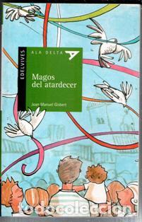 Libros de segunda mano: Magos del atardecer, Joan Manuel Gisbert - Foto 1