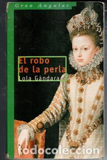 Libros de segunda mano: El robo de la perla, Lola G&aacute;ndara - Foto 1