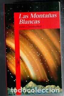 Libros de segunda mano: Las monta&ntilde;as blancas, John Christopher - Foto 1