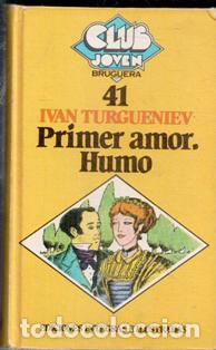 Libros de segunda mano: Primer amor. Humo. Ivan Turgueniev - Foto 1