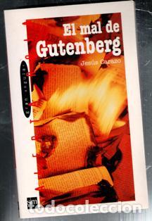 Libros de segunda mano: El mal de Gutenberg, Jes&uacute;s Carazo - Foto 1