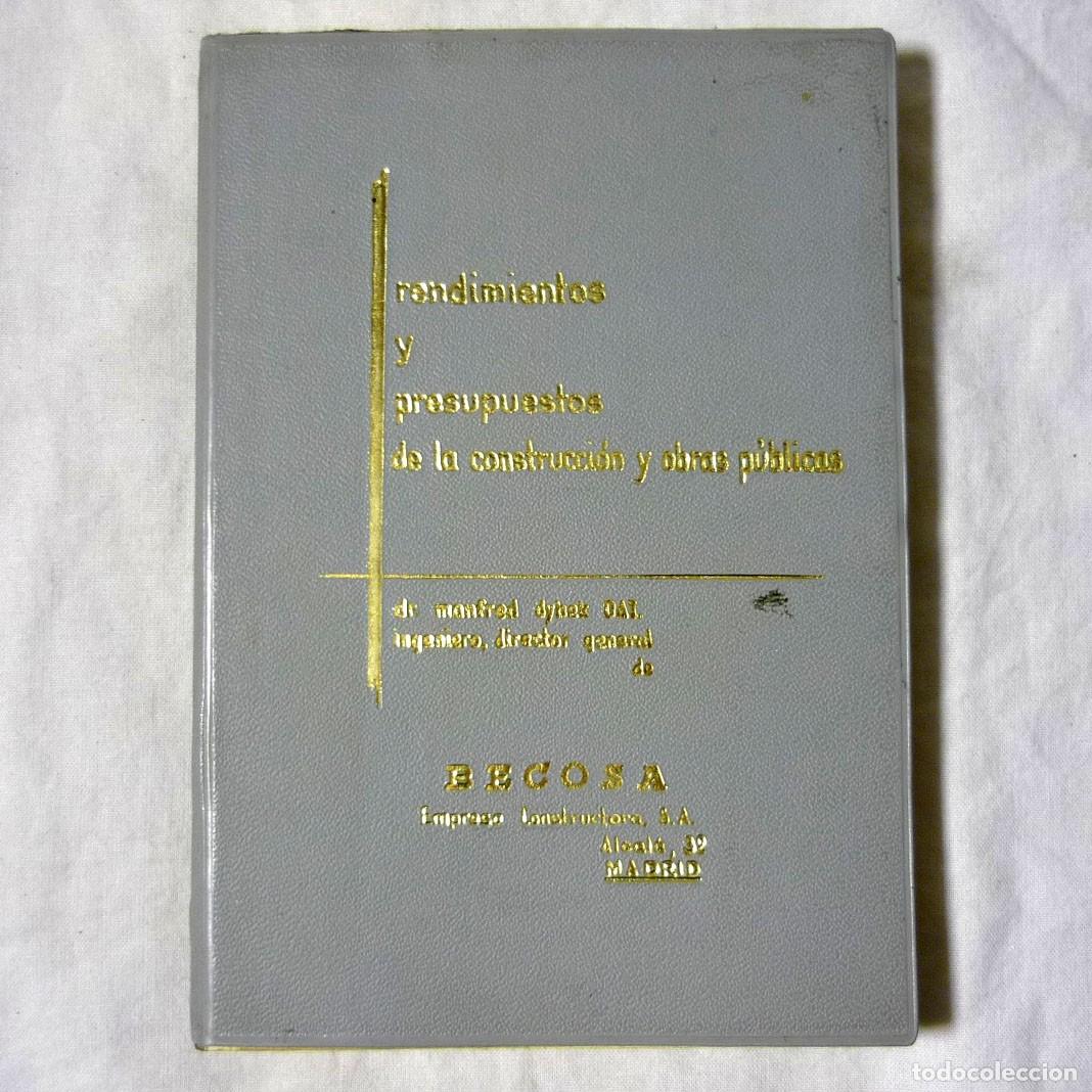 Libri di seconda mano: Rendimiento y presupuestos de la construcci&oacute;n y obras p&uacute;blicas BECOSA 1963