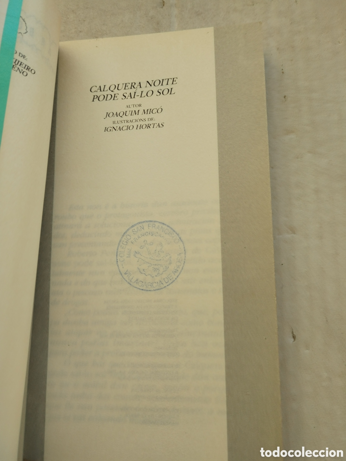 Libros de segunda mano: CALQUERA NOITE PODER SAI-LO SOL/JOAQU&Iacute;N MICO - Foto 2