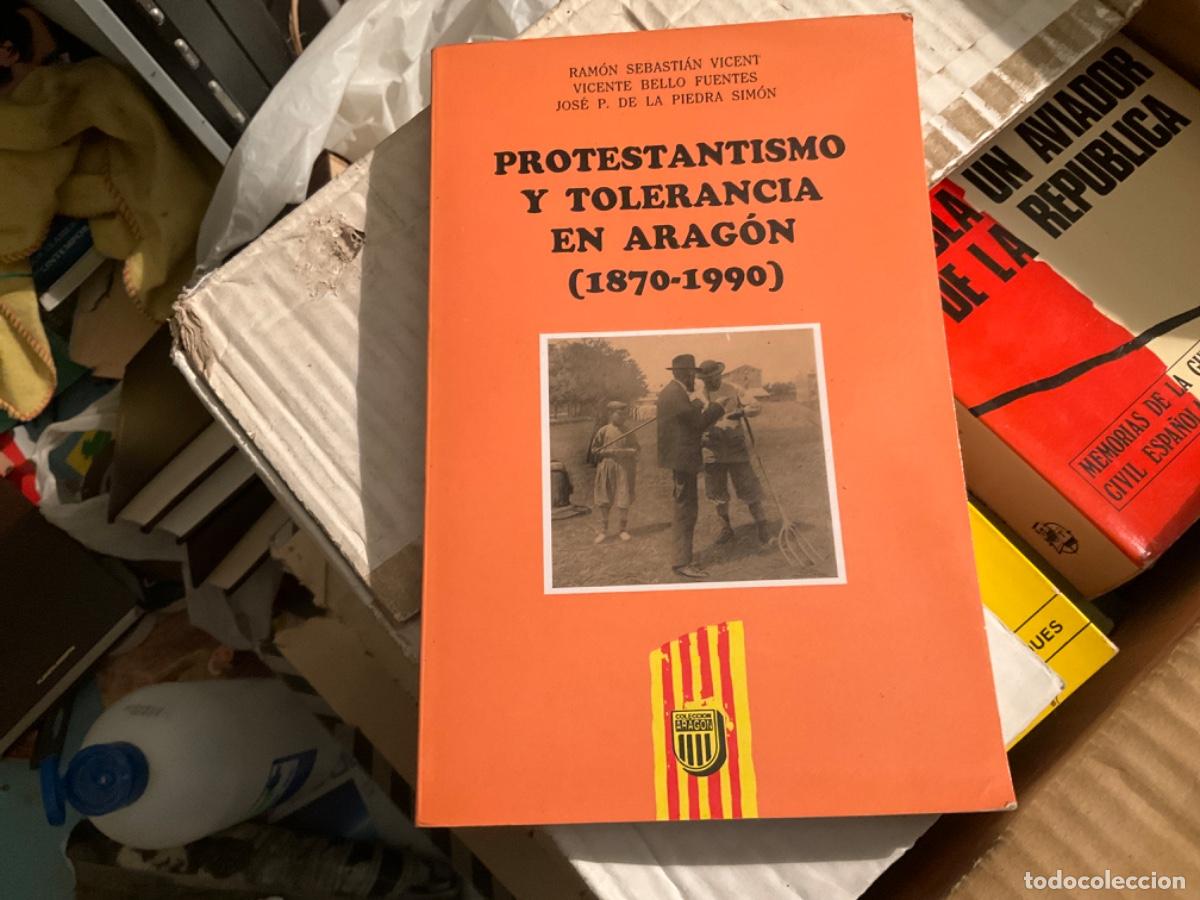 Gebrauchte B&uuml;cher: PROTESTANTISMO Y TOLERANCIA EN ARAG&Oacute;N ( 1870 - 1990 ) VV.AA. /INDICE ED. MIRA - ZARAGOZA