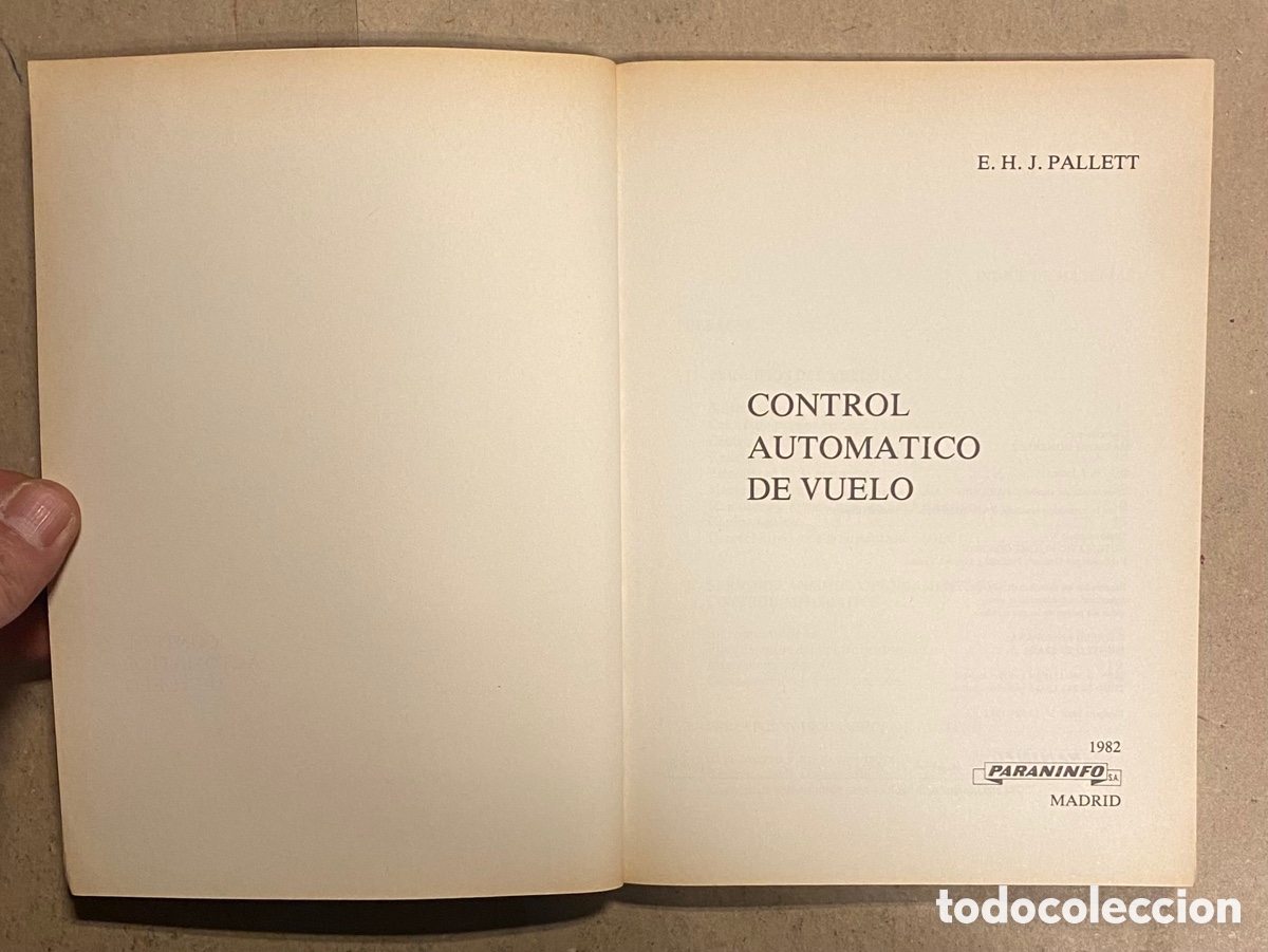 Libros de segunda mano: CONTROL AUTOM&Aacute;TICO DE VUELO. E.H.J. PALLET. PARANINFO 1982. - Foto 2