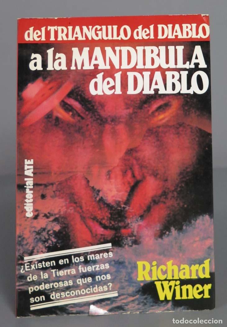Libros de segunda mano: Del Triangulo Del Diablo A La Mandibula Del Diablo. Richard Winer - Foto 1