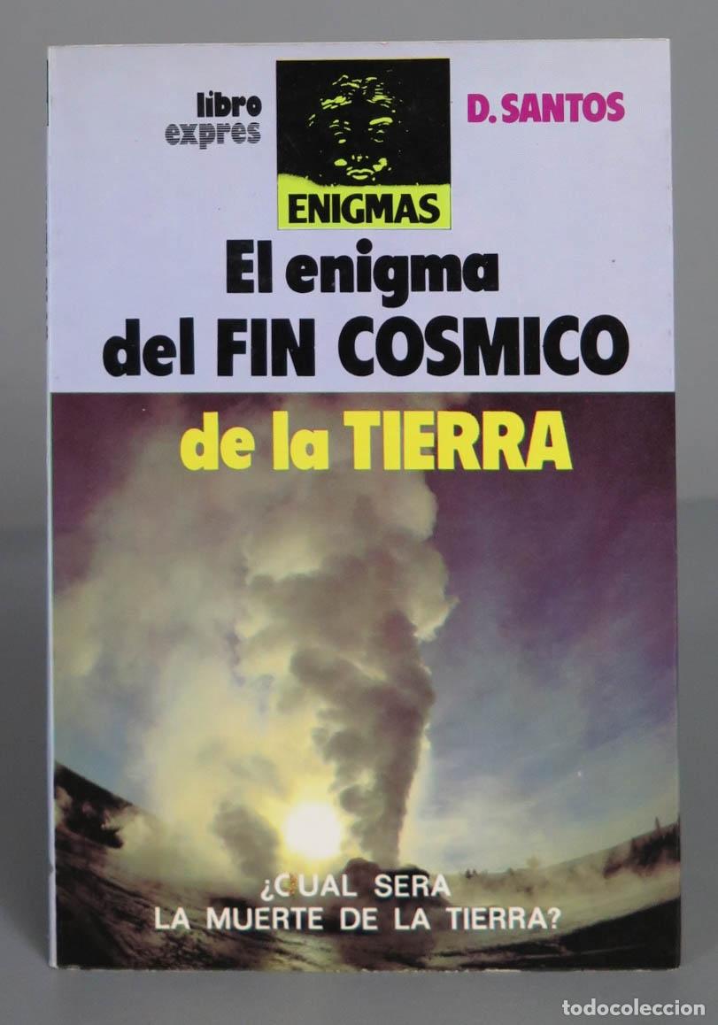 Libros de segunda mano: El enigma del fin c&oacute;smico de la tierra. D. Santos - Foto 1