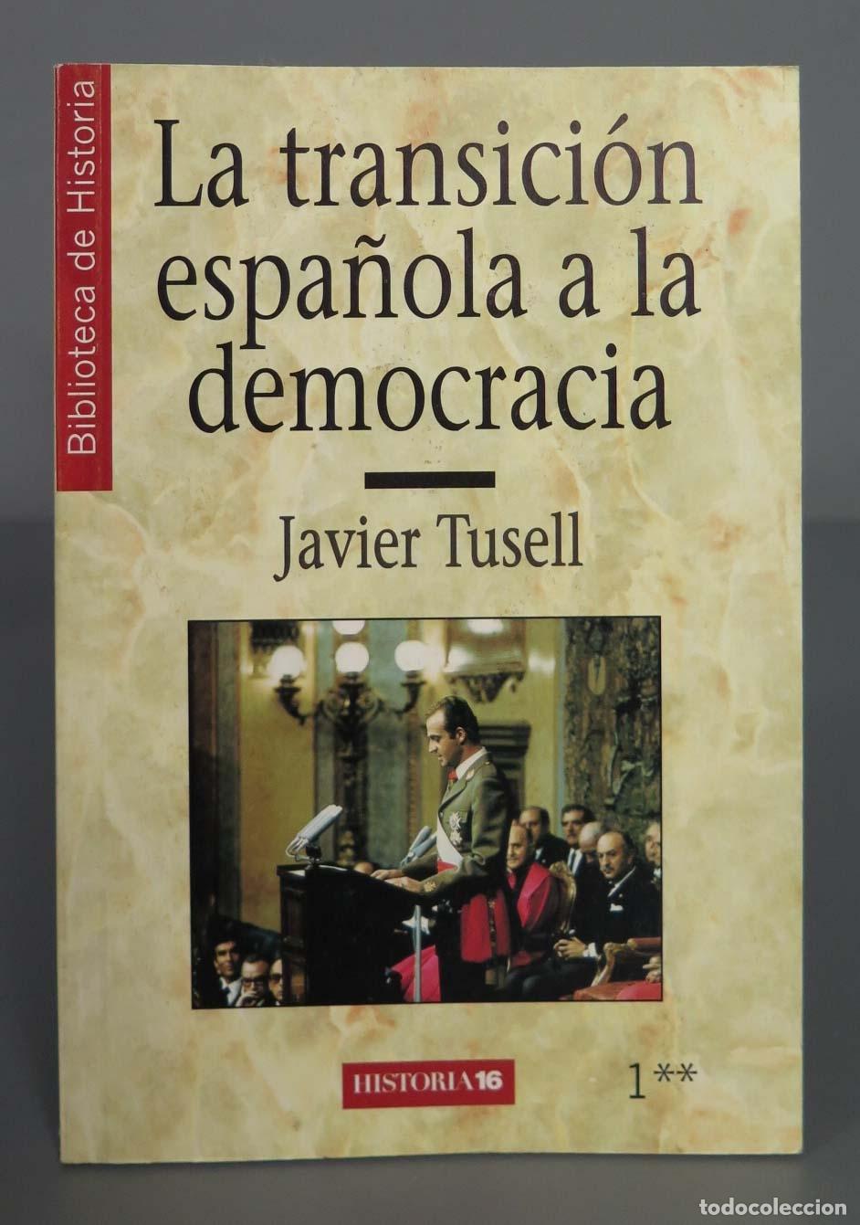 Libros de segunda mano: La transici&oacute;n espa&ntilde;ola de la democracia. Javier Tusell. II - Foto 1