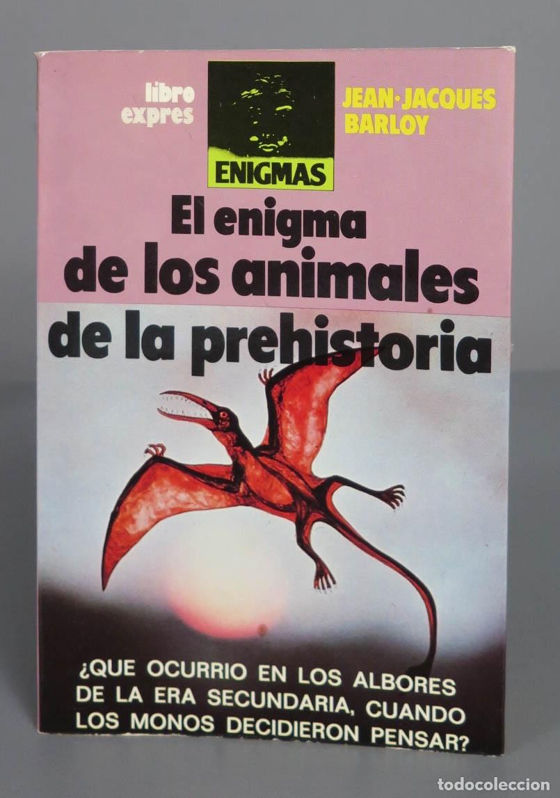 Libros de segunda mano: El enigma de los animales de la prehistoria. Jean- Jacques Barloy - Foto 1