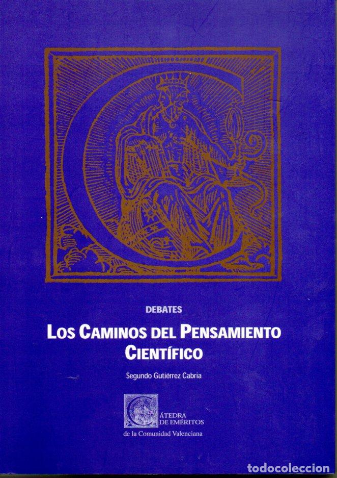 Libros de segunda mano: LOS CAMINOS DEL PENSAMIENTO CIENTIFICO - SEGUNDO GUTIERREZ CABRIA - Foto 1