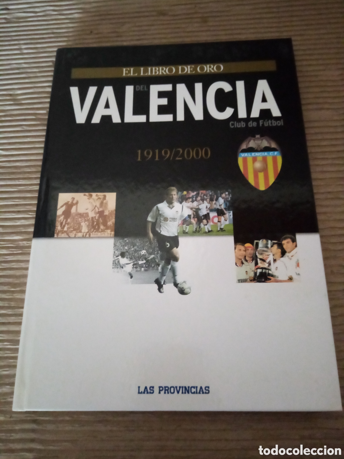 Second hand books: El libro de oro de Valencia C. F. 1919/2000