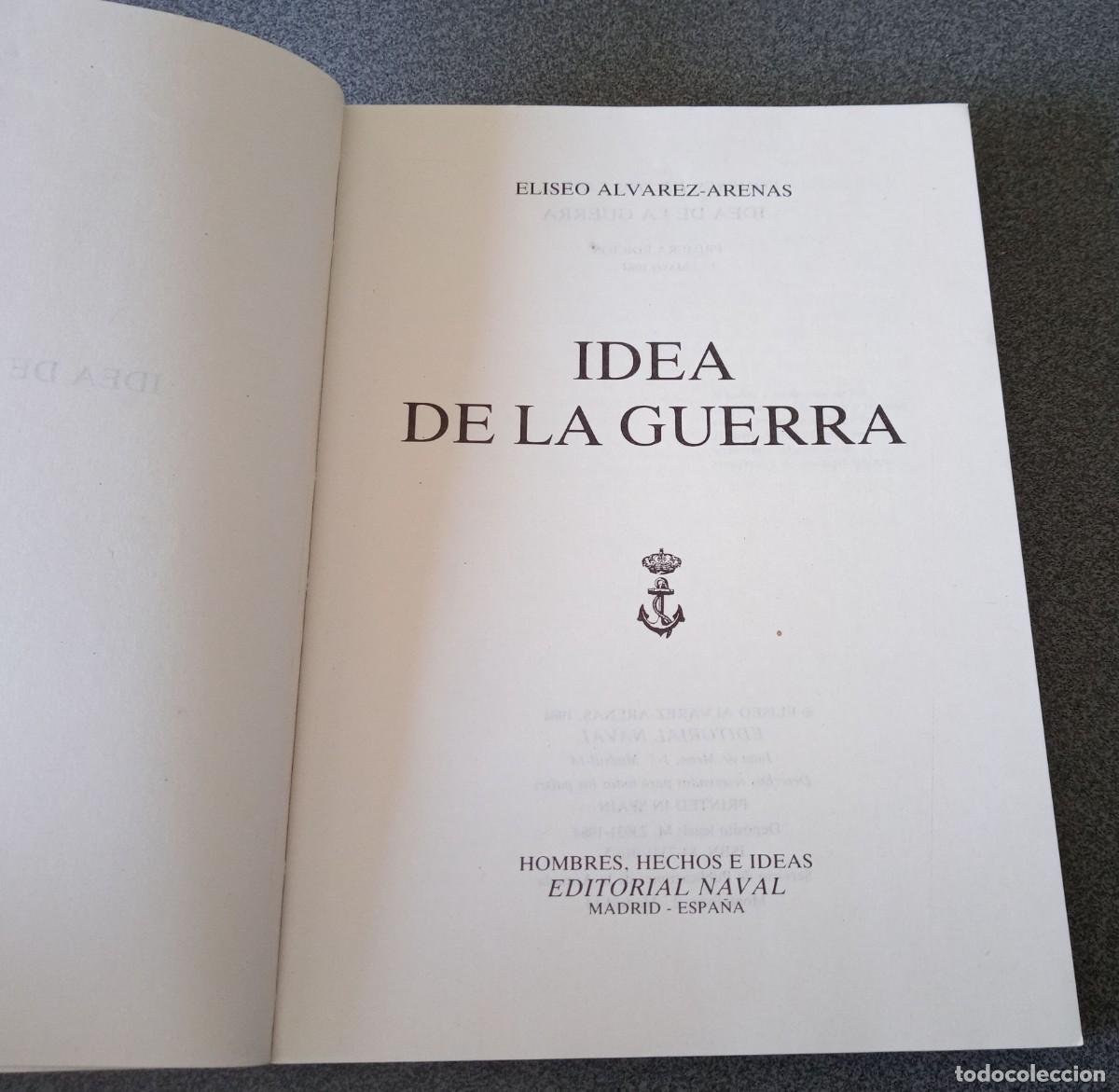 Libros de segunda mano: Idea De La Guerra Eliseo Alvarez Arenas - Foto 3