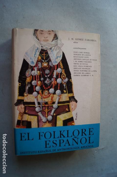 Libros de segunda mano: EL FOLKLORE ESPA&Ntilde;OL. J. GOMEZ-TABANERA - Foto 1