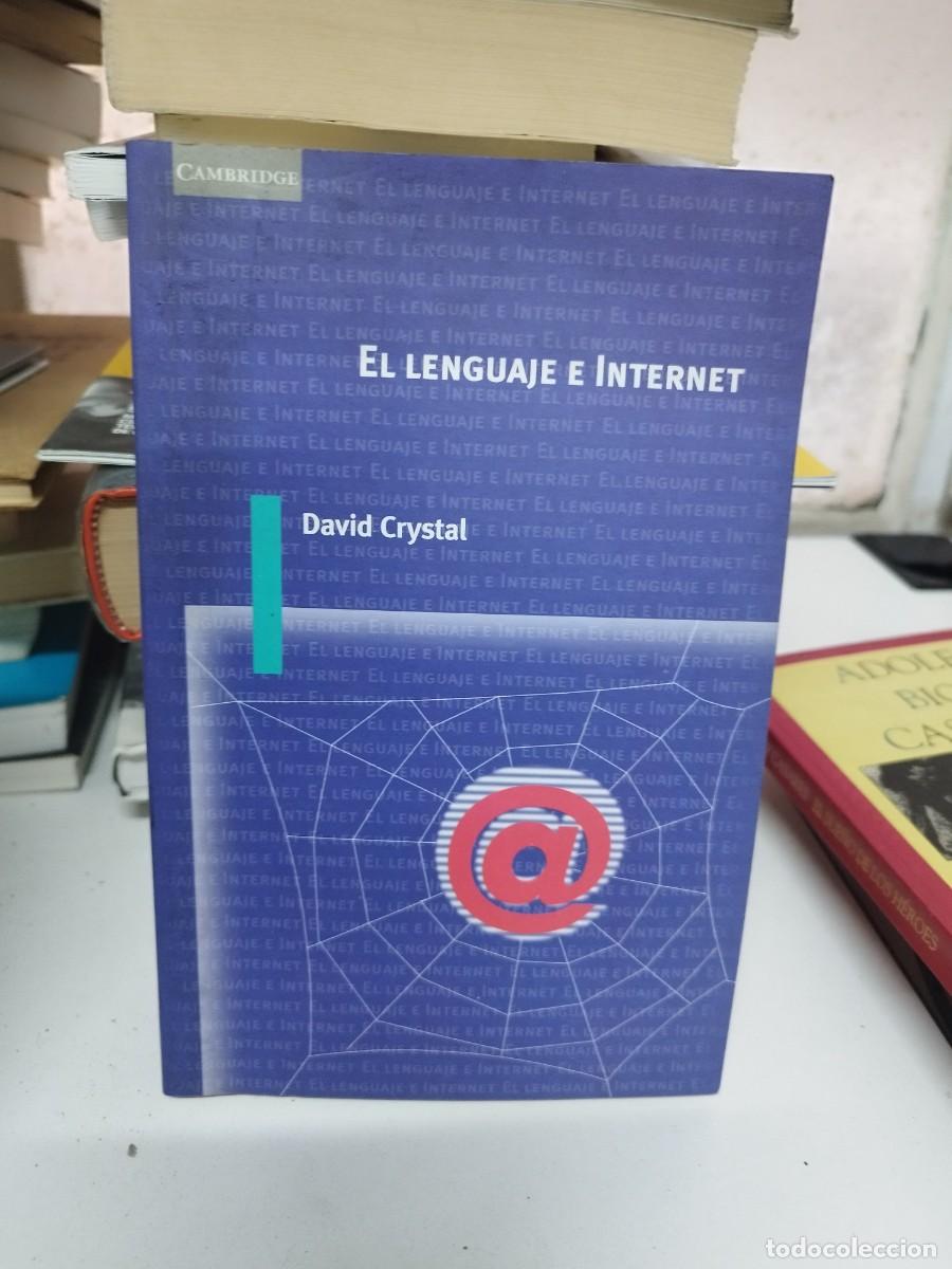 Libros de segunda mano: EL LENGUAJE E INTERNET - DAVID CRYSTAL. Cambridge. - Foto 1