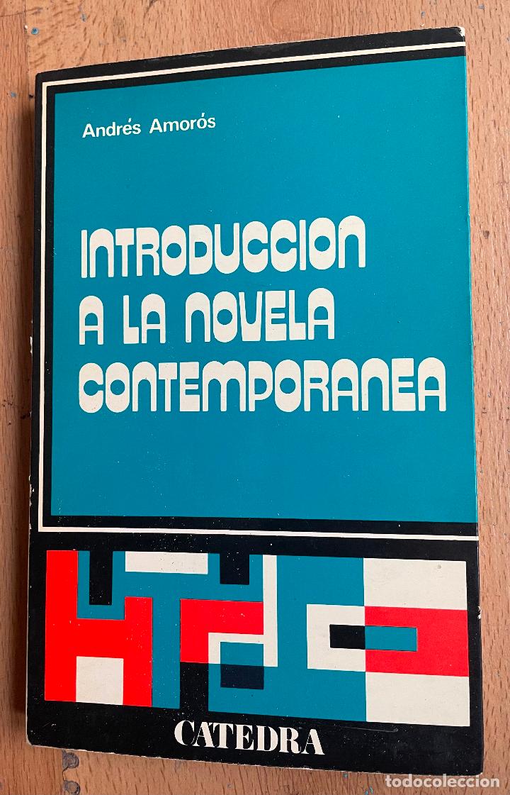 Libros de segunda mano: INTRODUCCION A LA NOVELA CONTEMPORANEA, Andres Amaros - Foto 1