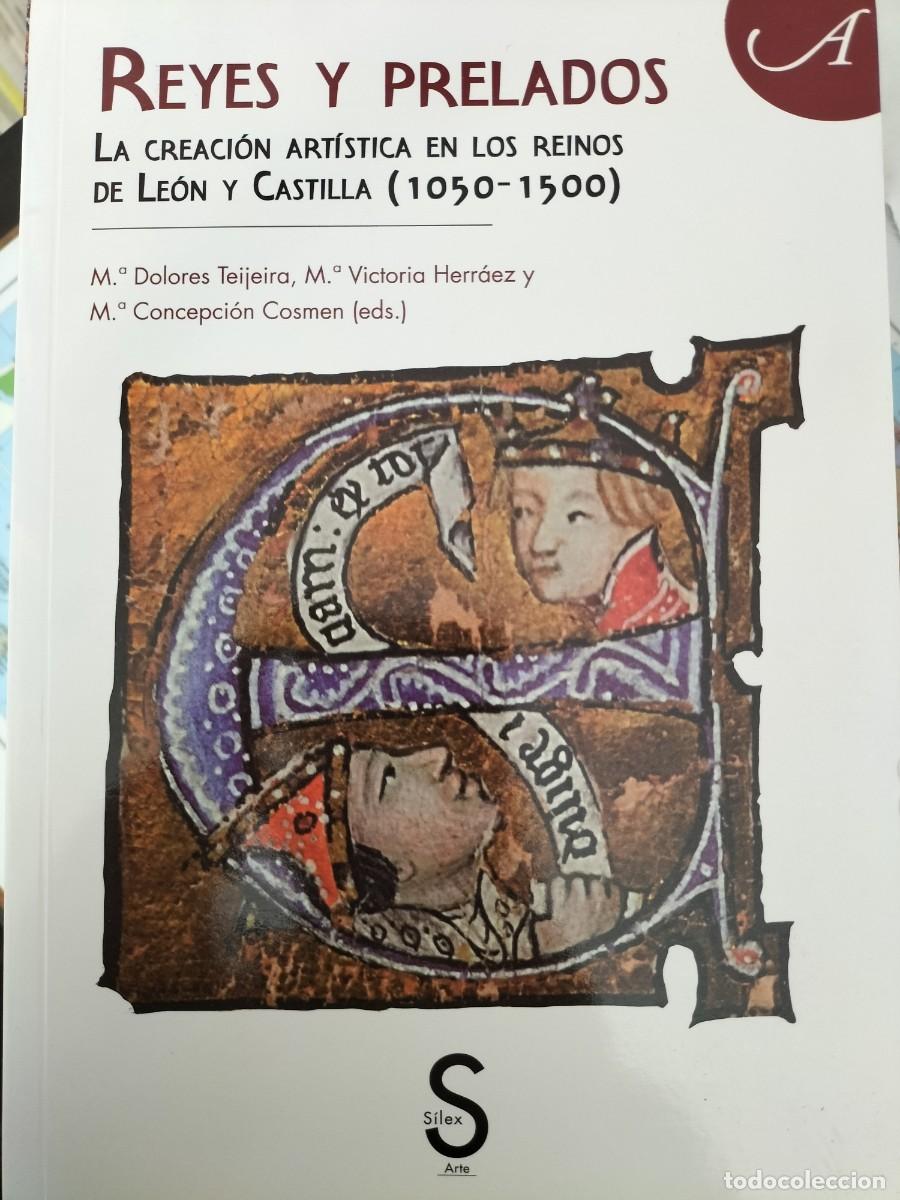 Libros de segunda mano: Reyes y Prelados: la creaci&oacute;n art&iacute;stica en los Reinos de Le&oacute;n y Castilla, 1050-1500 (VV.AA.)